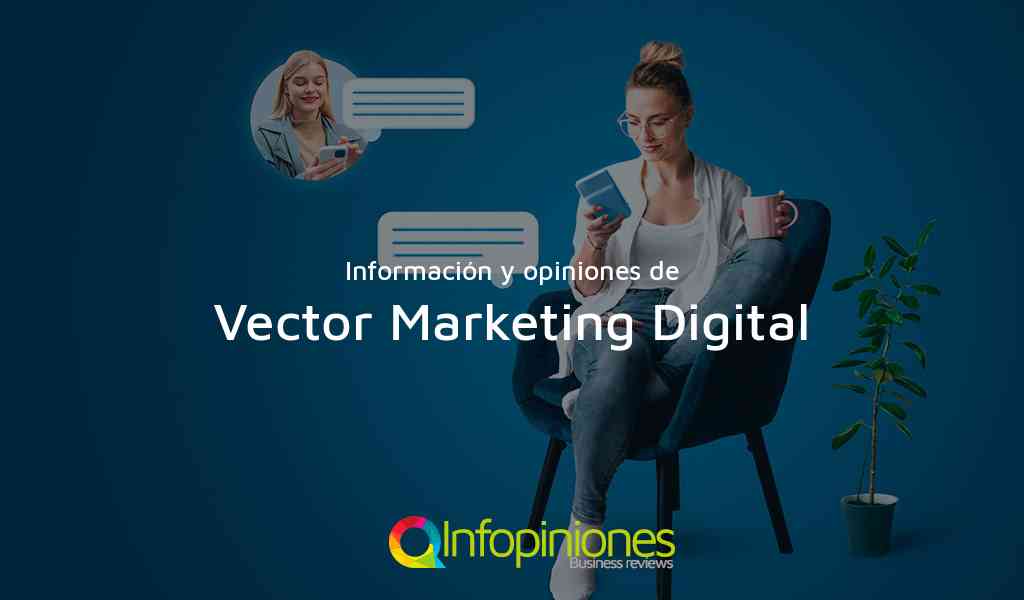 Información y opiniones sobre Vector Marketing Digital de Managua